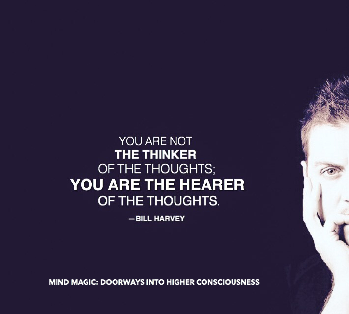 You are the HEARER of your Thoughts