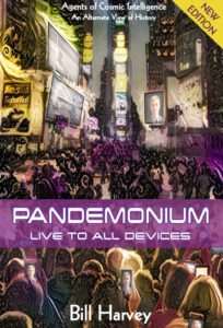 PANDEMONIUM Live to All Devices by Bill Harvey